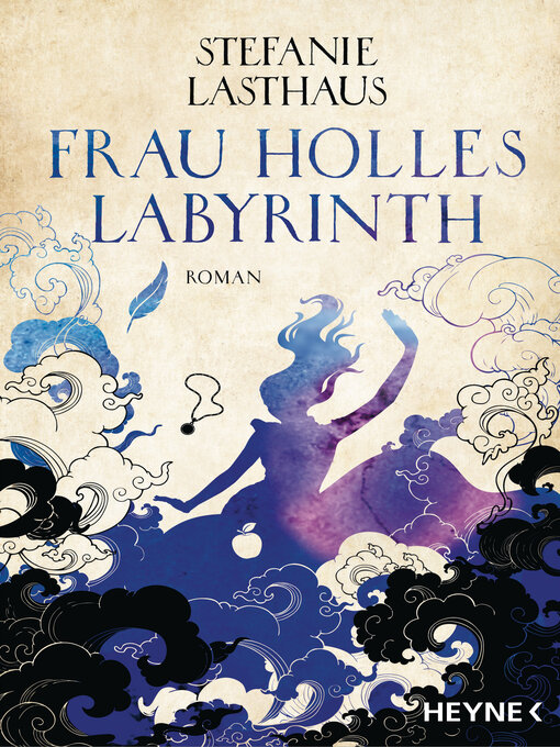 Titeldetails für Frau Holles Labyrinth nach Stefanie Lasthaus - Warteliste